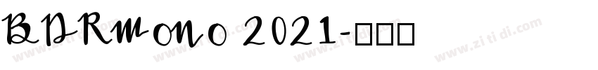 BDRmono 2021字体转换
